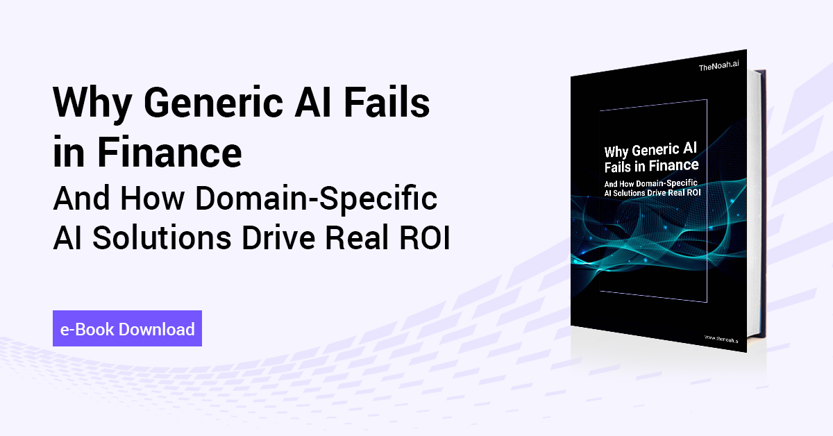 Why Generic AI Fails in Finance (And How Domain-Specific AI Solutions Drive Real ROI)