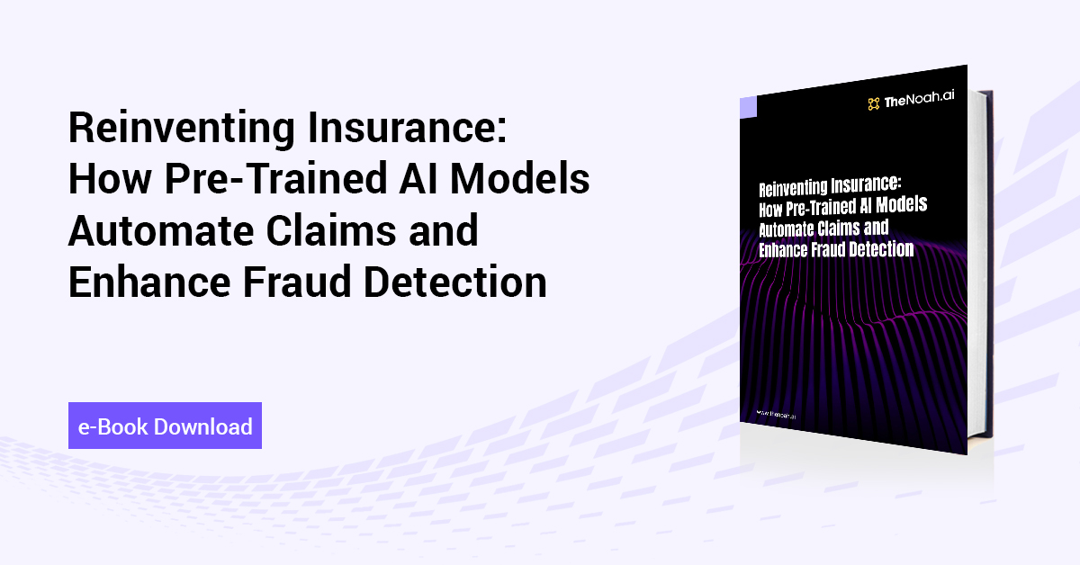 Reinventing Insurance: How Pre-Trained AI Models Automate Claims and Enhance Fraud Detection