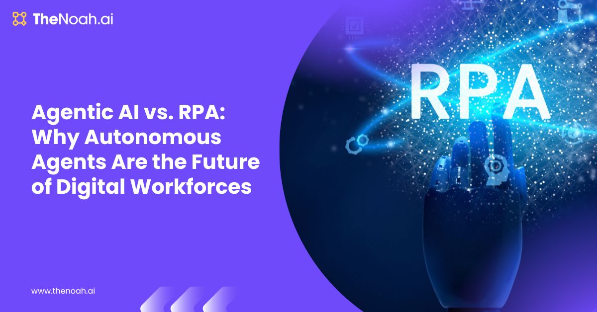Agentic AI vs. RPA: Why Autonomous AI Agents Are the Future of Digital Workforces