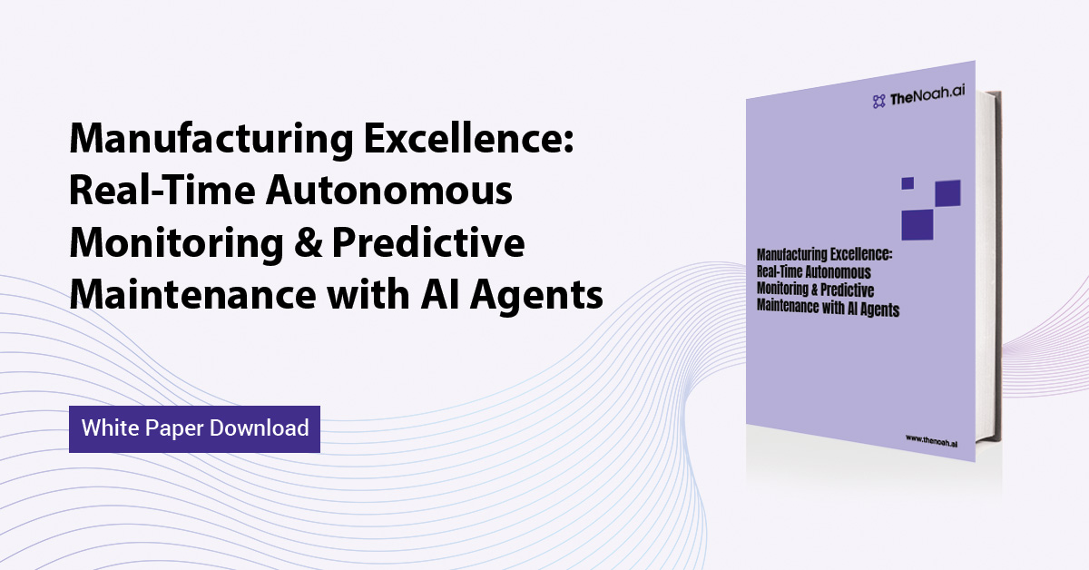 Manufacturing Excellence: Real-Time Autonomous Monitoring & Predictive Maintenance with AI Agents