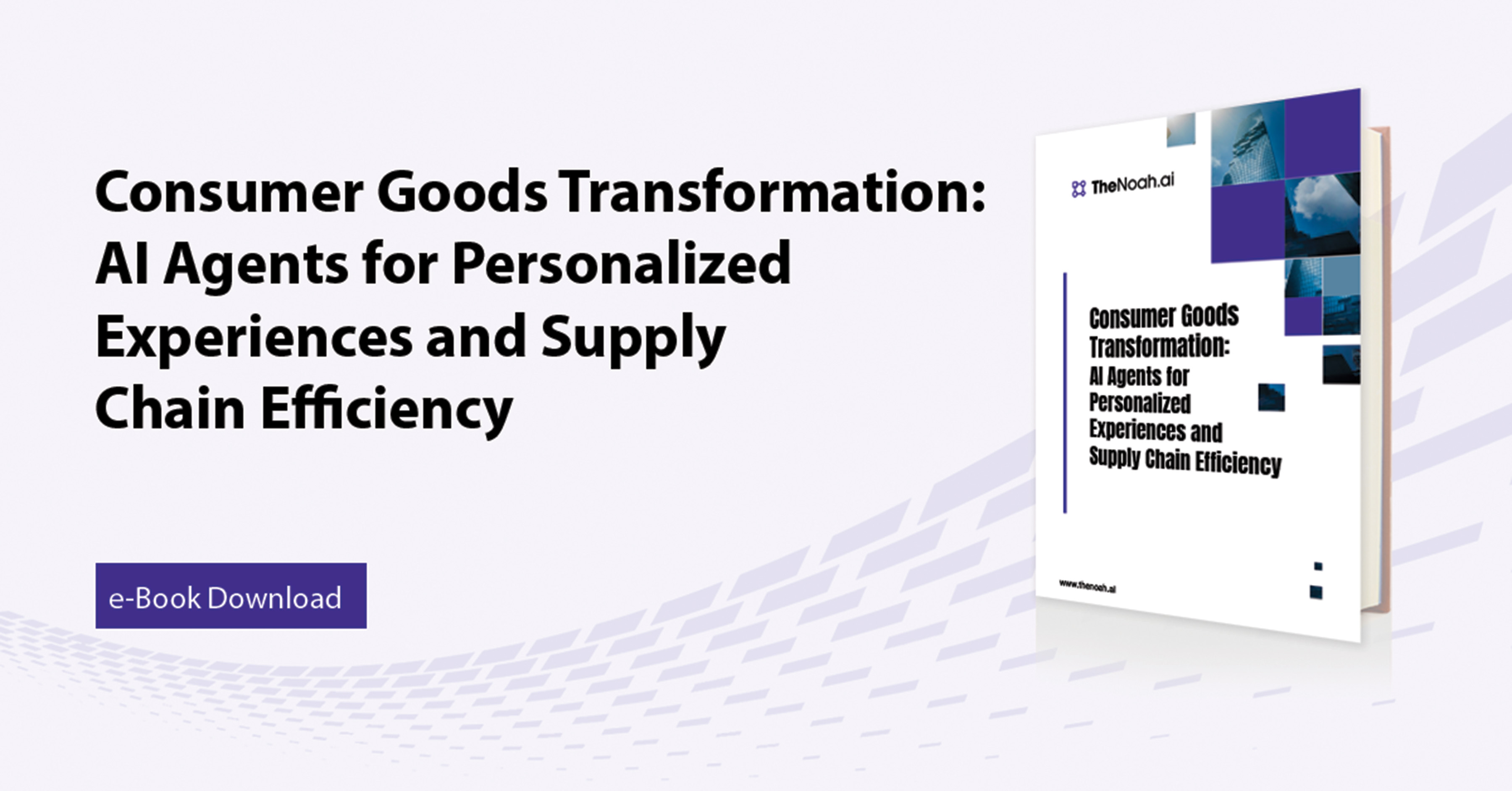 Consumer Goods Transformation: AI Agents for Personalized Experiences and Supply Chain Efficiency