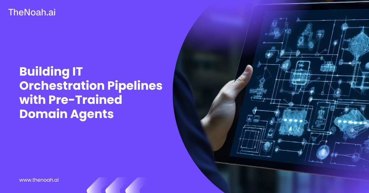 Building IT Orchestration Pipelines with Pre-Trained Domain Agents