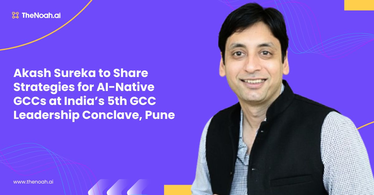 Akash Sureka to Share Strategies for AI-Native GCCs at India’s 5th GCC Leadership Conclave, Pune