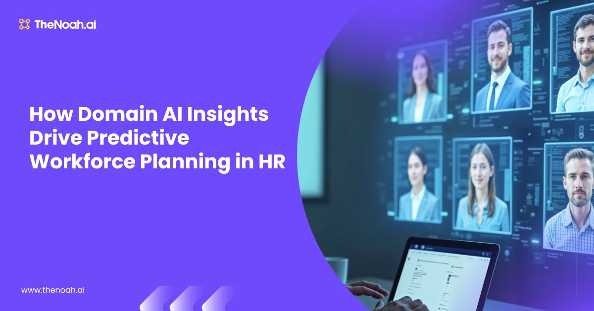 How Domain AI Insights Drive Predictive Workforce Planning in HR