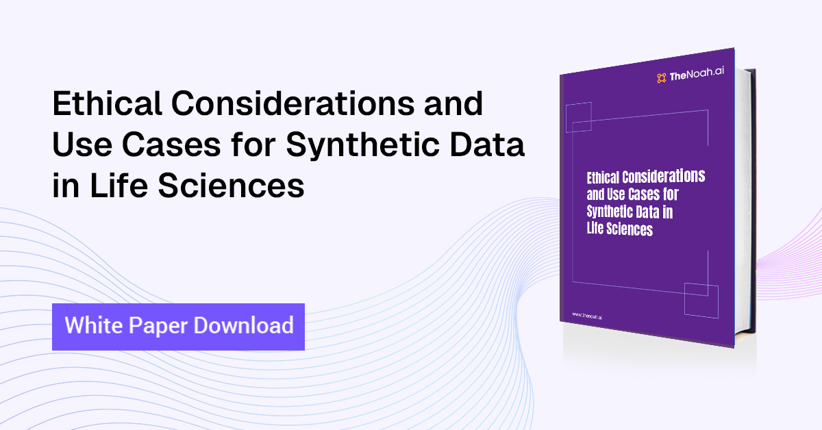 Ethical Considerations and Use Cases for Synthetic Data in Life Sciences