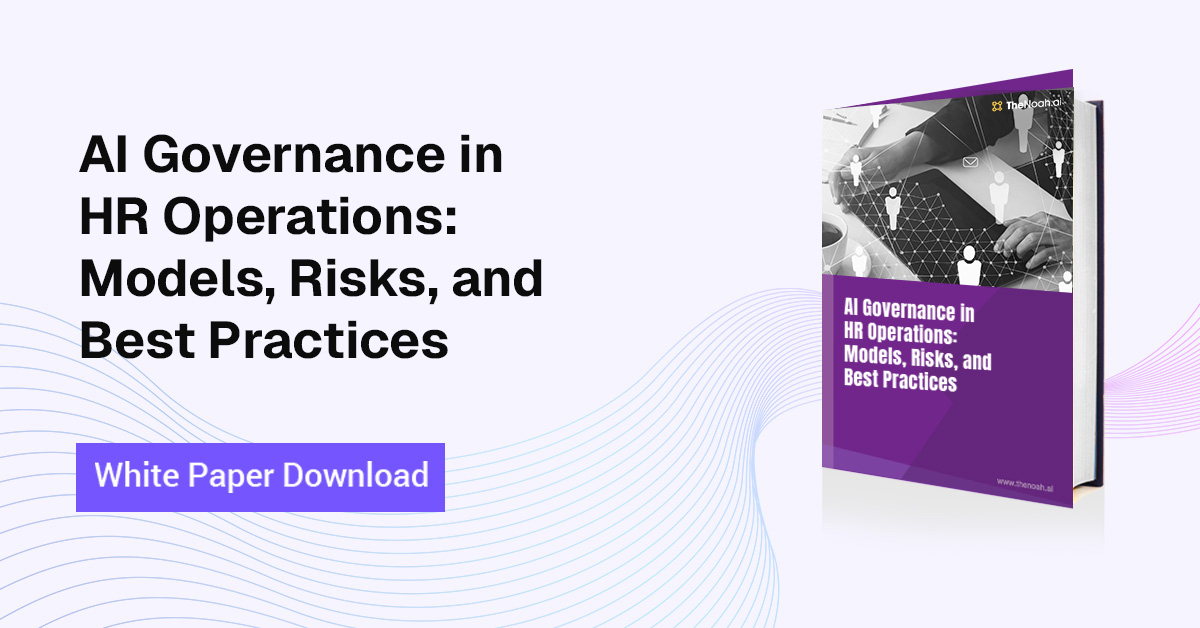 AI Governance in HR Operations: Models, Risks, and Best Practices