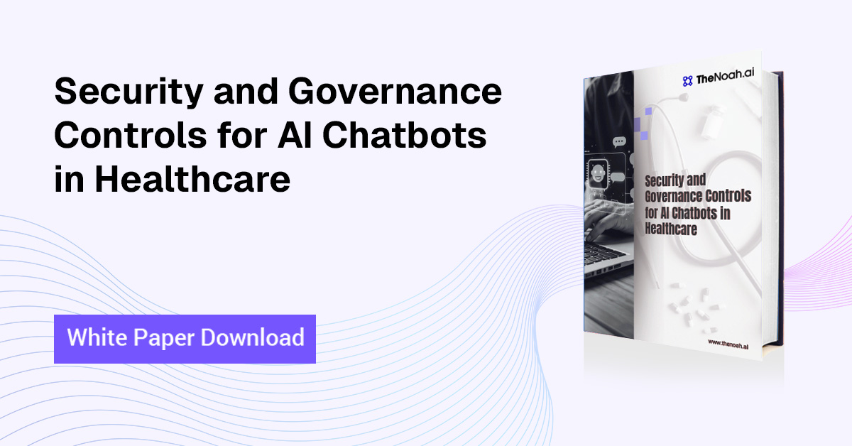 Security and Governance Controls for AI Chatbots in Healthcare