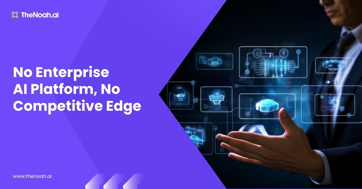 Why Enterprise AI Platforms Are the Neural Backbone of the AI-Native Business