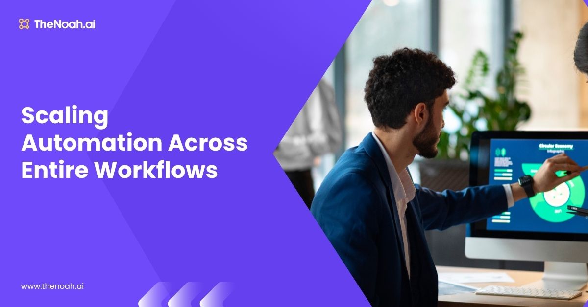 How to Expand Automation from Individual Tasks to Full Business Processes