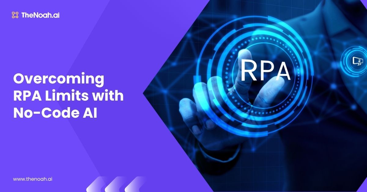 5 Limitations of RPA and Workflow Tools That Zero-Code AI Overcomes