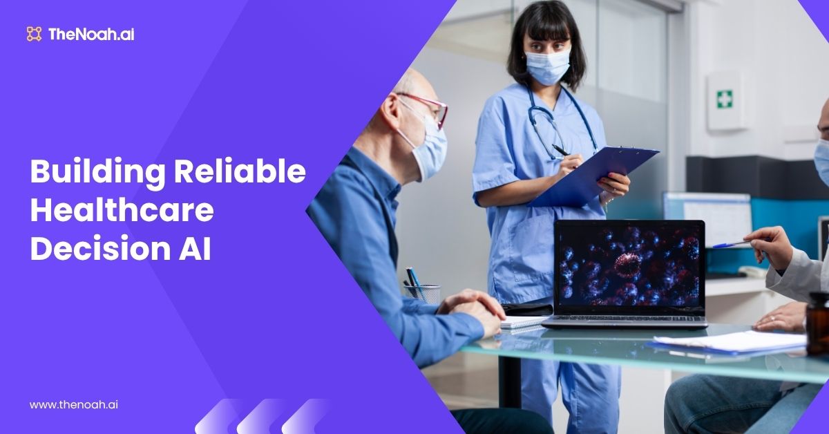 Top 5 Steps to Build Trustworthy AI Systems for Clinical and Administrative Decisions