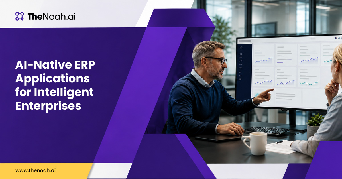 Why AI-Native ERP Applications Are Replacing Traditional ERP Dashboards