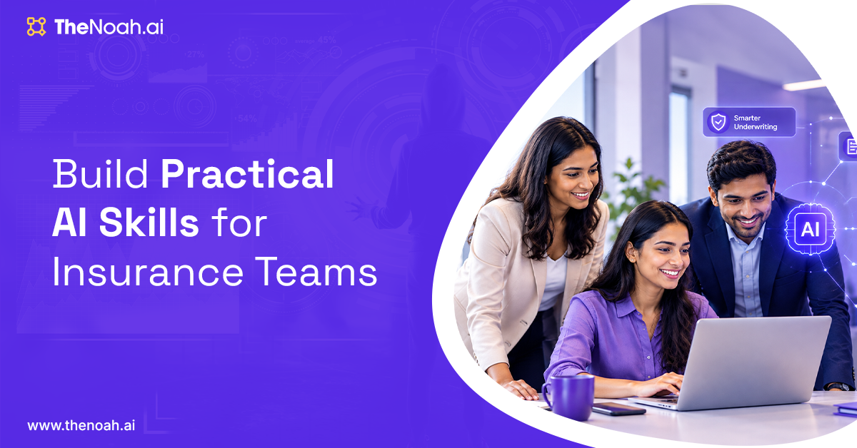 Industry AI Certification & Skilling: How Can Insurance Teams Build Practical AI Skills?