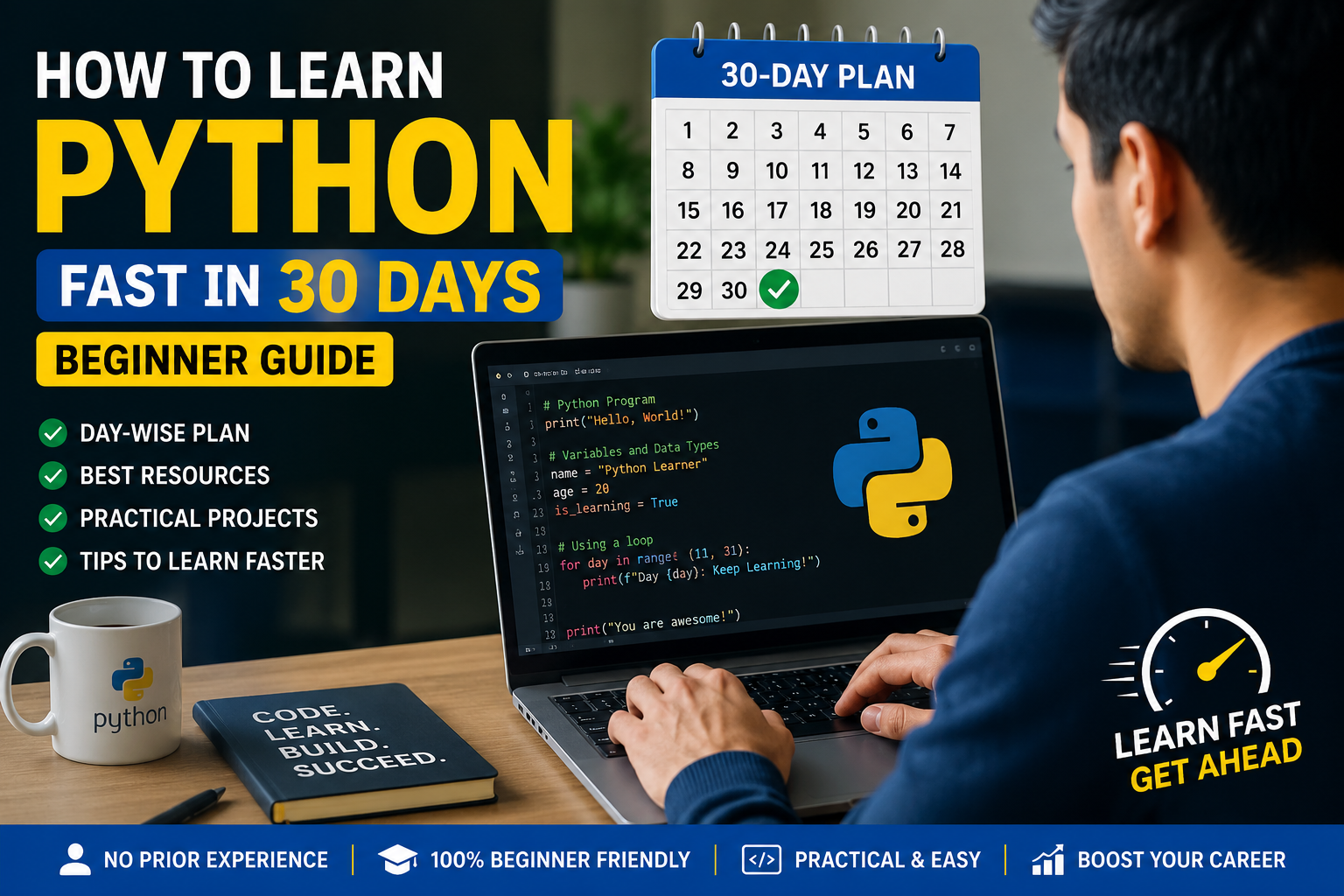 A person coding Python on a laptop with a 30-day calendar overlay, symbolizing fast learning